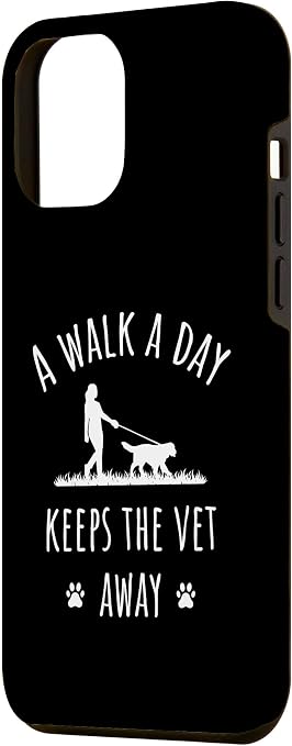 iPhone 14 Plus A Walk A Day Keeps The Vet Away Dog Walker Pet Services Case